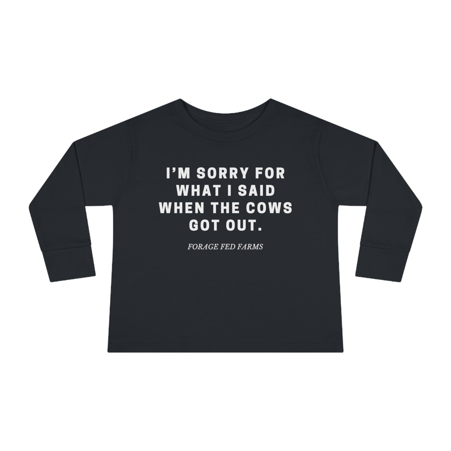 I'm Sorry Toddler Long Sleeve Tee