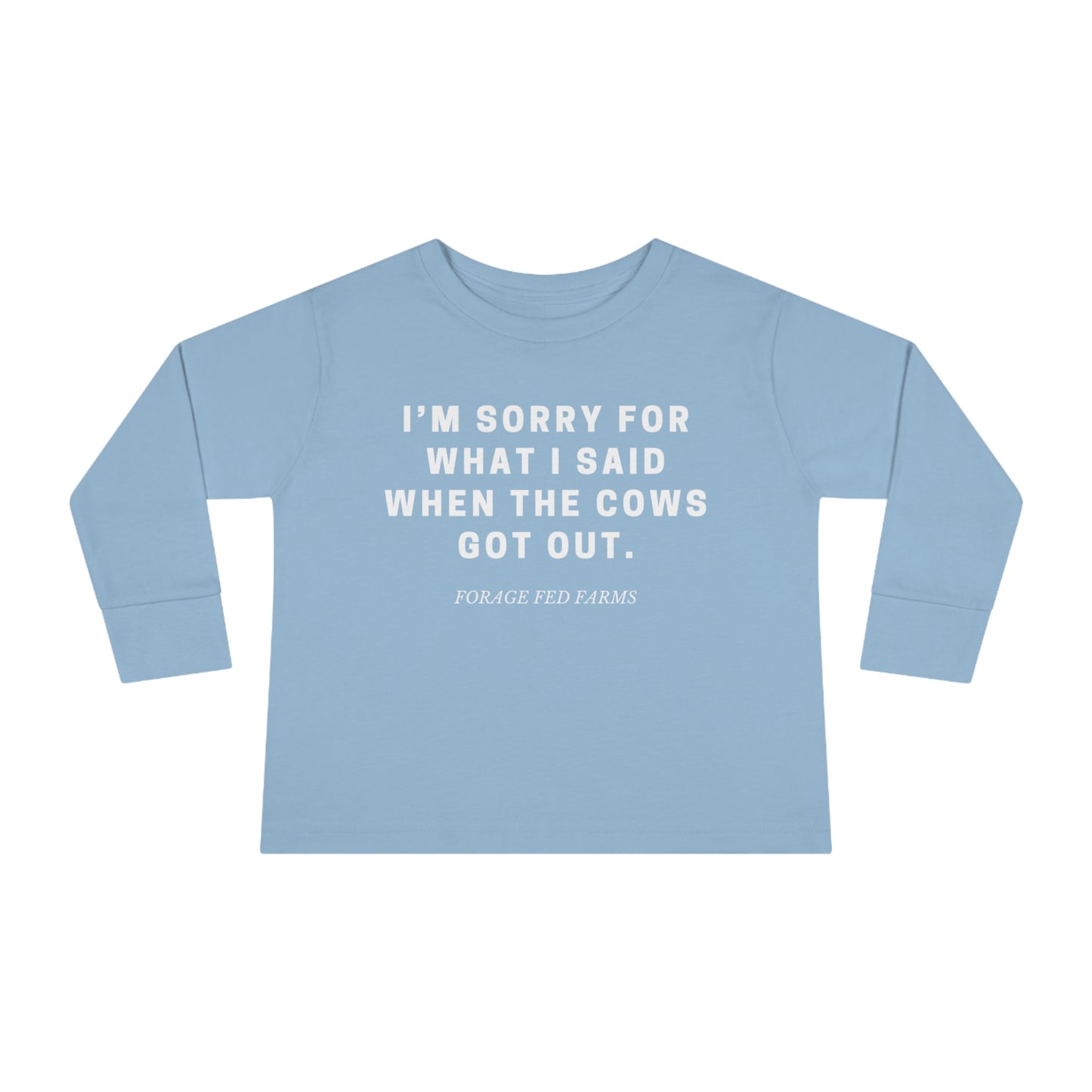 I'm Sorry Toddler Long Sleeve Tee